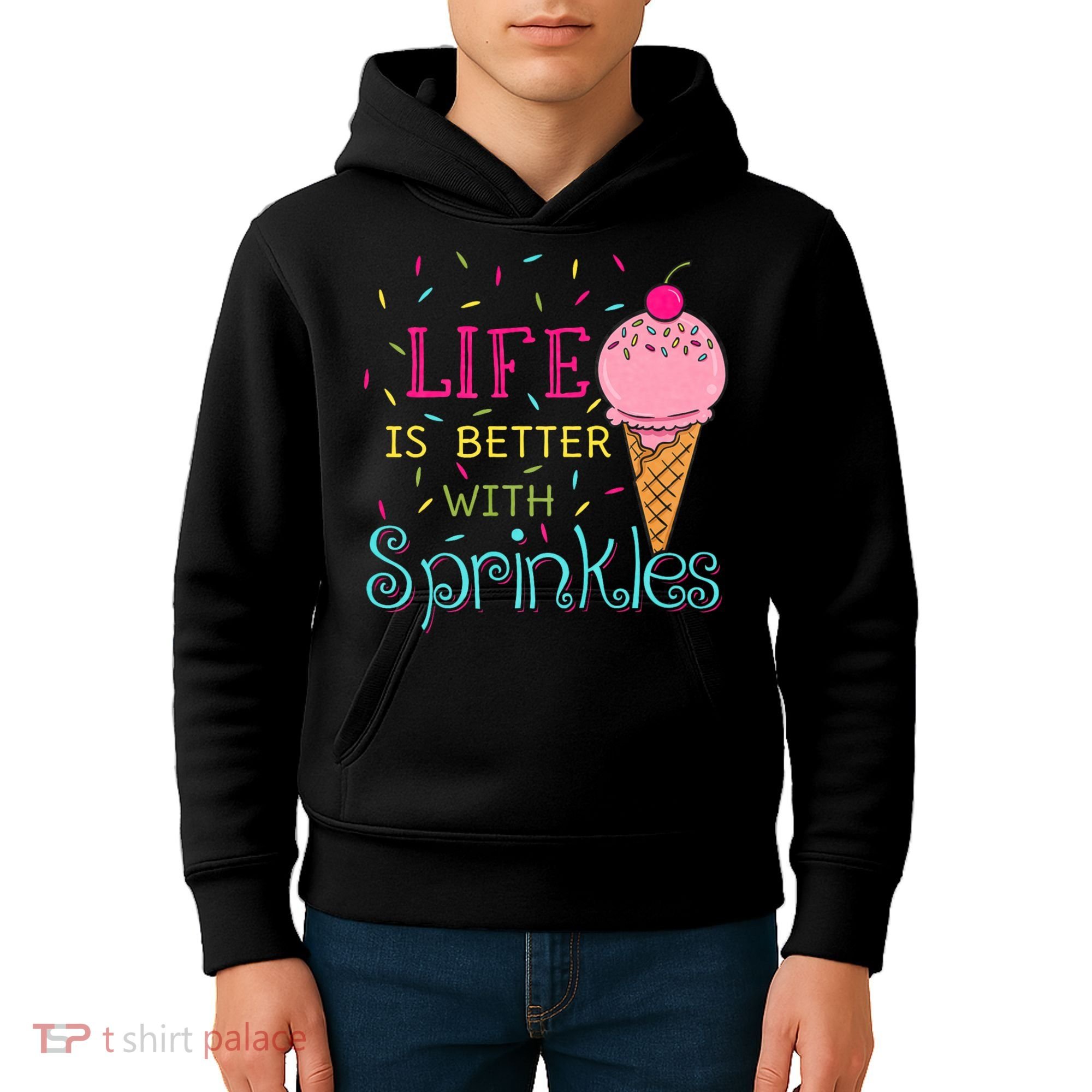 Life Is Better With Sprinkles Sweet Ice Cream Lover Kids Hoodie