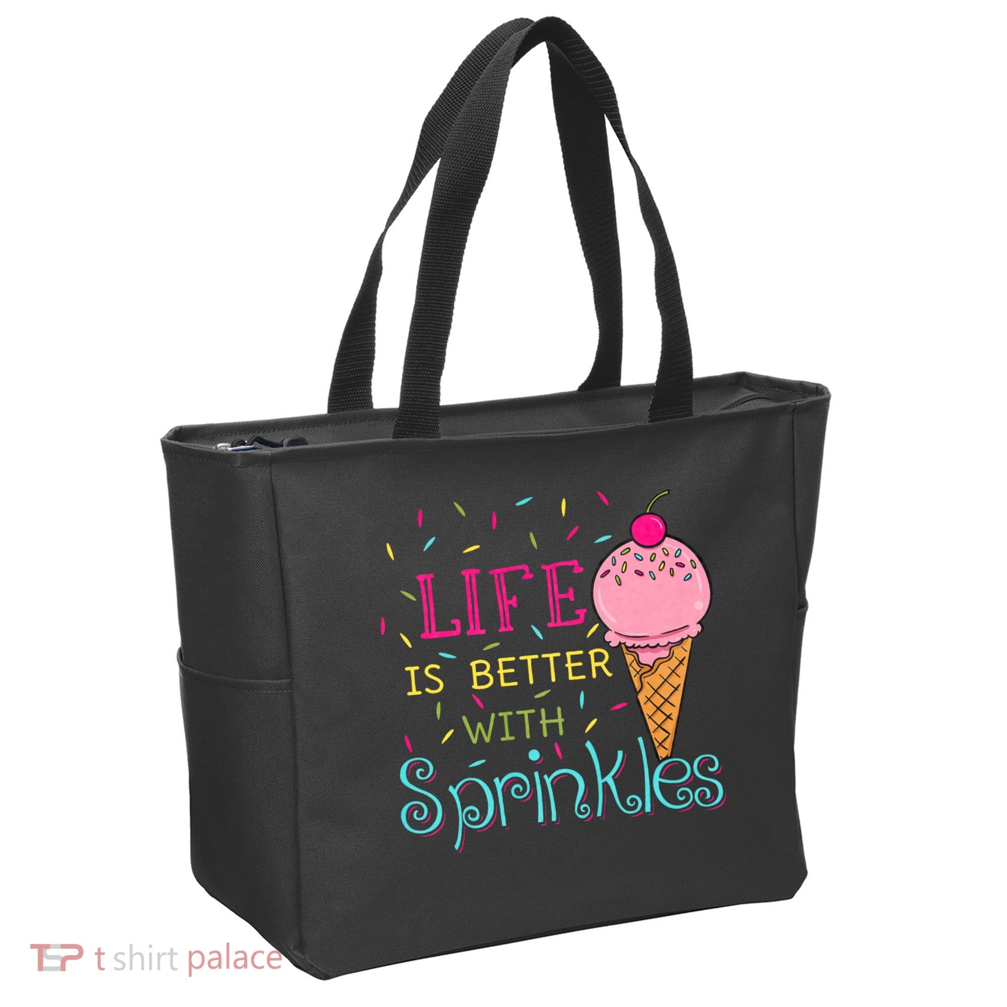 Life Is Better With Sprinkles Sweet Ice Cream Lover Tote Bag