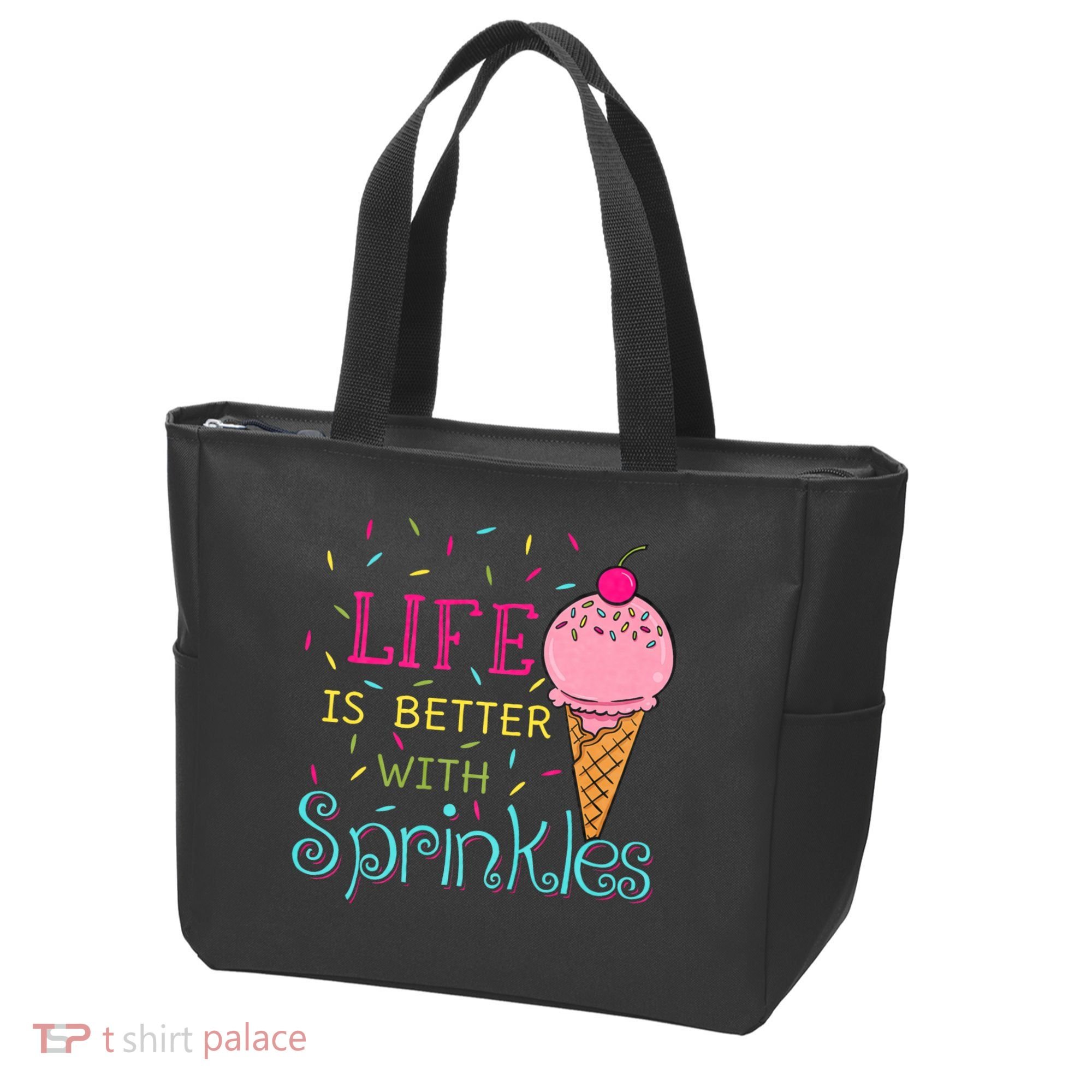Life Is Better With Sprinkles Sweet Ice Cream Lover Tote Bag