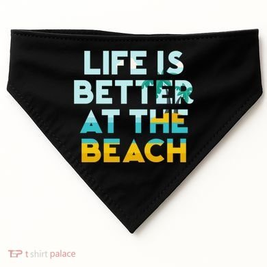 Life Is Better At The Beach Gift Cute Summer Vacation Gift USA-Made Doggie Bandana