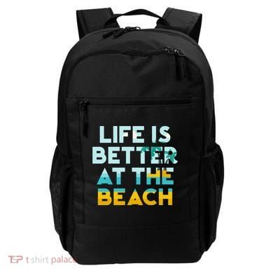 Life Is Better At The Beach Gift Cute Summer Vacation Gift Backpack