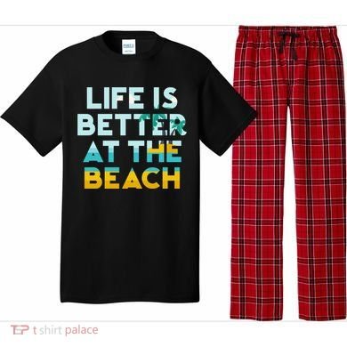 Life Is Better At The Beach Gift Cute Summer Vacation Gift Pajama Set