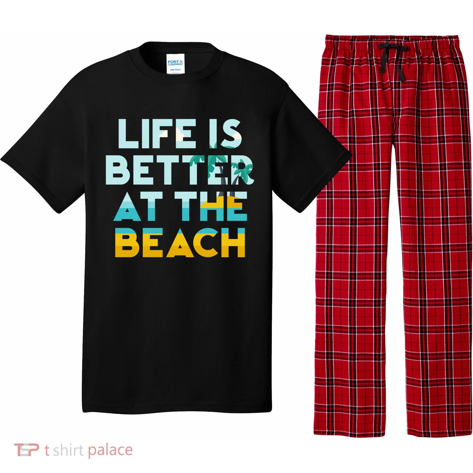 Life Is Better At The Beach Gift Cute Summer Vacation Gift Pajama Set
