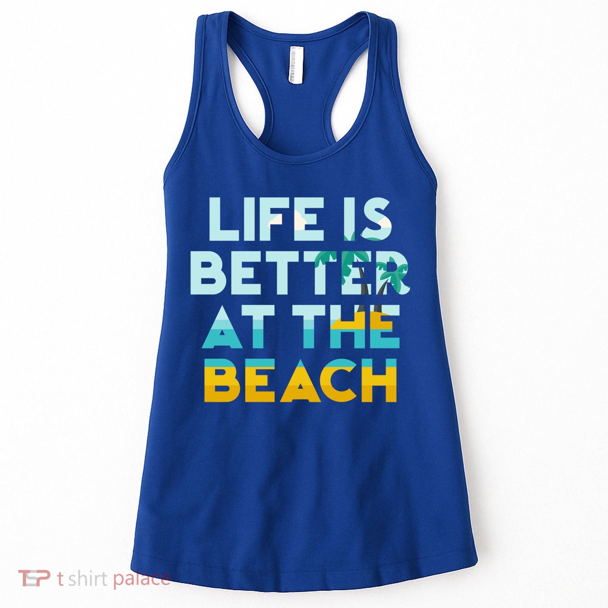 Life Is Better At The Beach Gift Cute Summer Vacation Gift Women's Tank Top