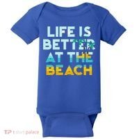 Life Is Better At The Beach Gift Cute Summer Vacation Gift Baby Bodysuit thumb 0