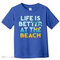 Life Is Better At The Beach Gift Cute Summer Vacation Gift Toddler T-Shirt thumb 0