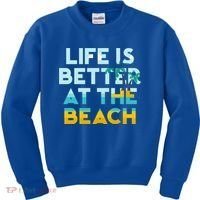 Life Is Better At The Beach Gift Cute Summer Vacation Gift Kids Sweatshirt thumb 0