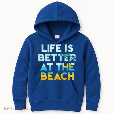 Life Is Better At The Beach Gift Cute Summer Vacation Gift Kids Hoodie