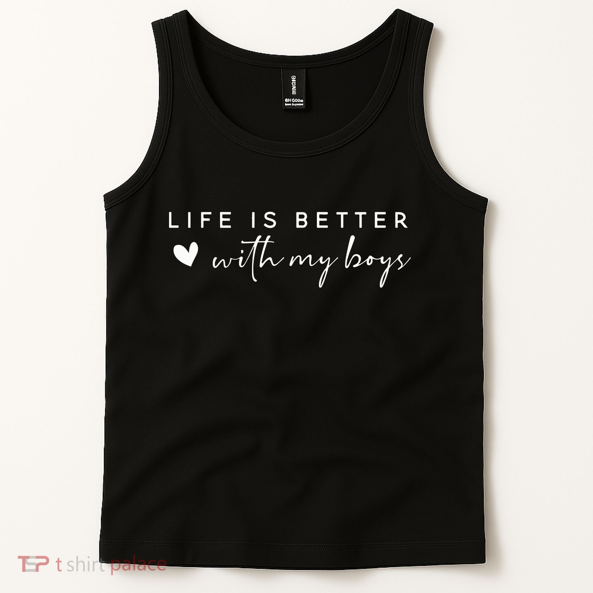 Life Is Better With My Boy Tank Top