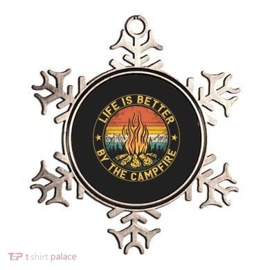 Life Is Better By The Campfire Camping Campfire Gift For Camper Ornament