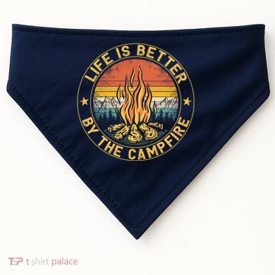Life Is Better By The Campfire Camping Campfire Gift For Camper USA-Made Doggie Bandana