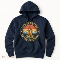 Life Is Better By The Campfire Camping Campfire Gift For Camper Hoodie thumb 0