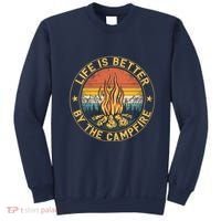 Life Is Better By The Campfire Camping Campfire Gift For Camper Sweatshirt thumb 0
