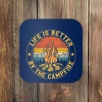 Life Is Better By The Campfire Camping Campfire Gift For Camper Coaster thumb 0