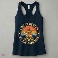 Life Is Better By The Campfire Camping Campfire Gift For Camper Women's Tank Top thumb 3