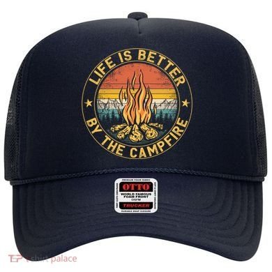 Life Is Better By The Campfire Camping Campfire Gift For Camper Hat