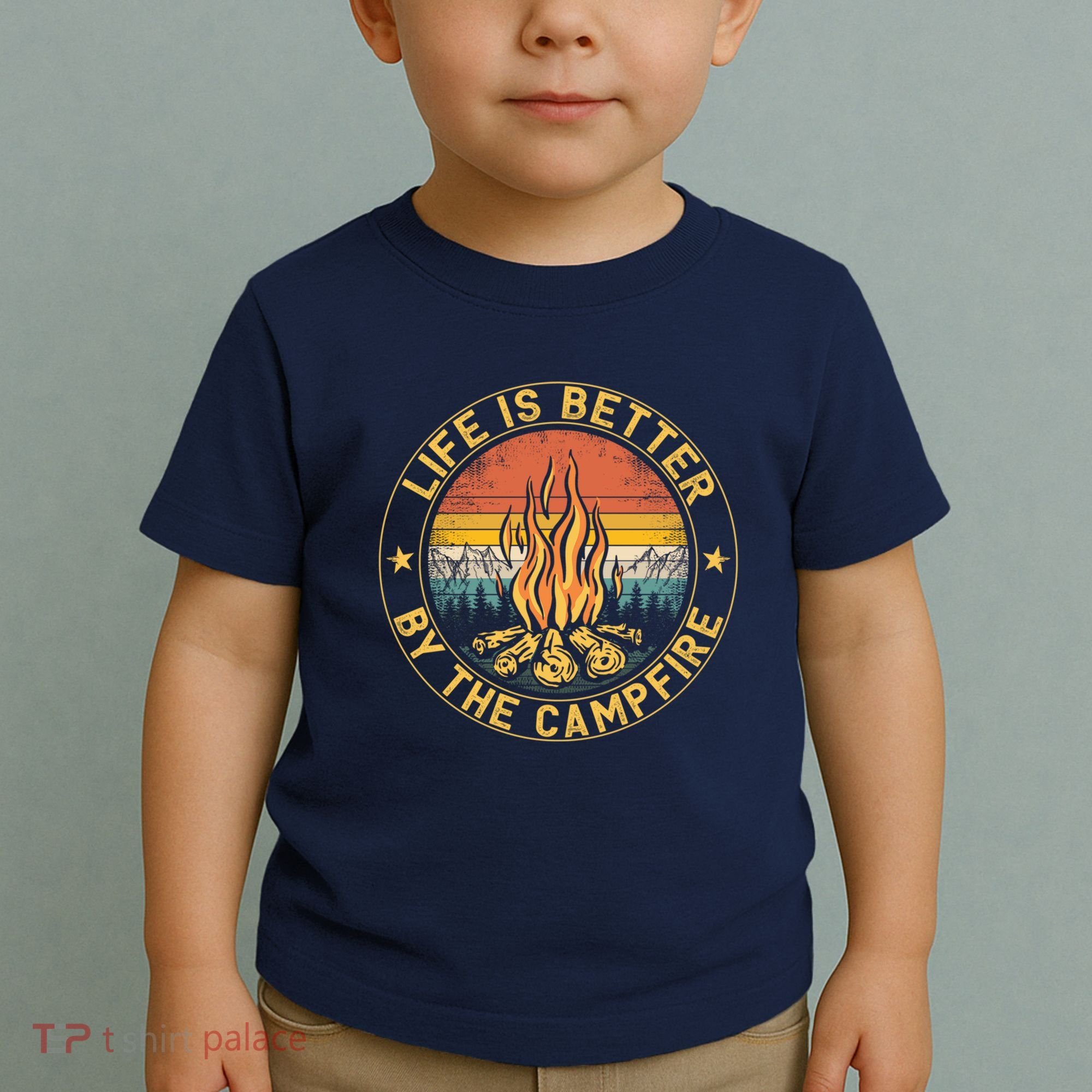 Life Is Better By The Campfire Camping Campfire Gift For Camper Toddler T-Shirt