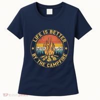 Life Is Better By The Campfire Camping Campfire Gift For Camper Women's T-Shirt thumb 0