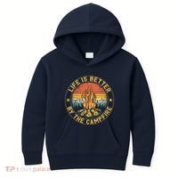 Life Is Better By The Campfire Camping Campfire Gift For Camper Kids Hoodie thumb 0