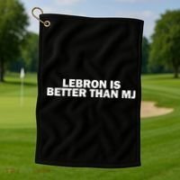 Lebron Is Better Than Mj Golf Towel thumb 1