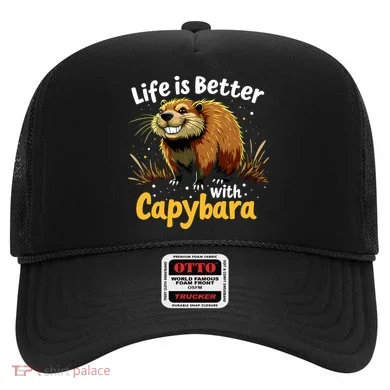 Life Is Better With Capybara Hat