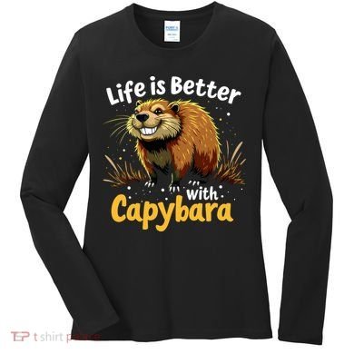 Life Is Better With Capybara Women's Long Sleeve Shirt