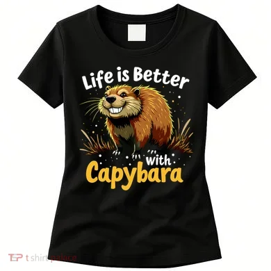 Life Is Better With Capybara Women's T-Shirt