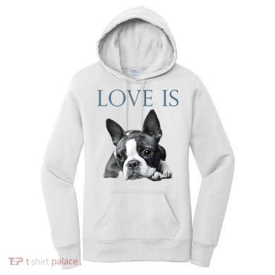 Love Is Boston Terrier Bostie Women's Hoodie