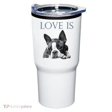 Love Is Boston Terrier Bostie Tumbler