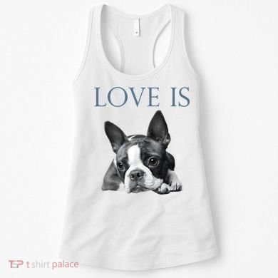 Love Is Boston Terrier Bostie Women's Tank Top