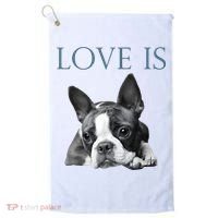 Love Is Boston Terrier Bostie Golf Towel thumb 0