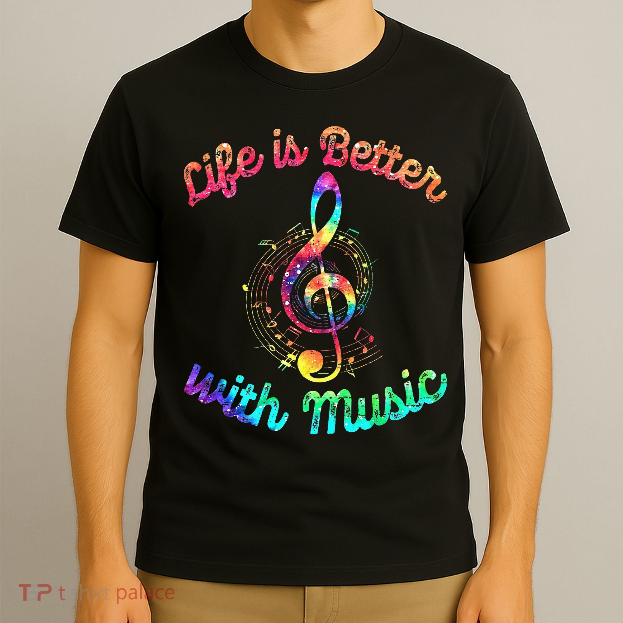Life Is Better With Music Notes Symbol Tie Dye Musician T-Shirt