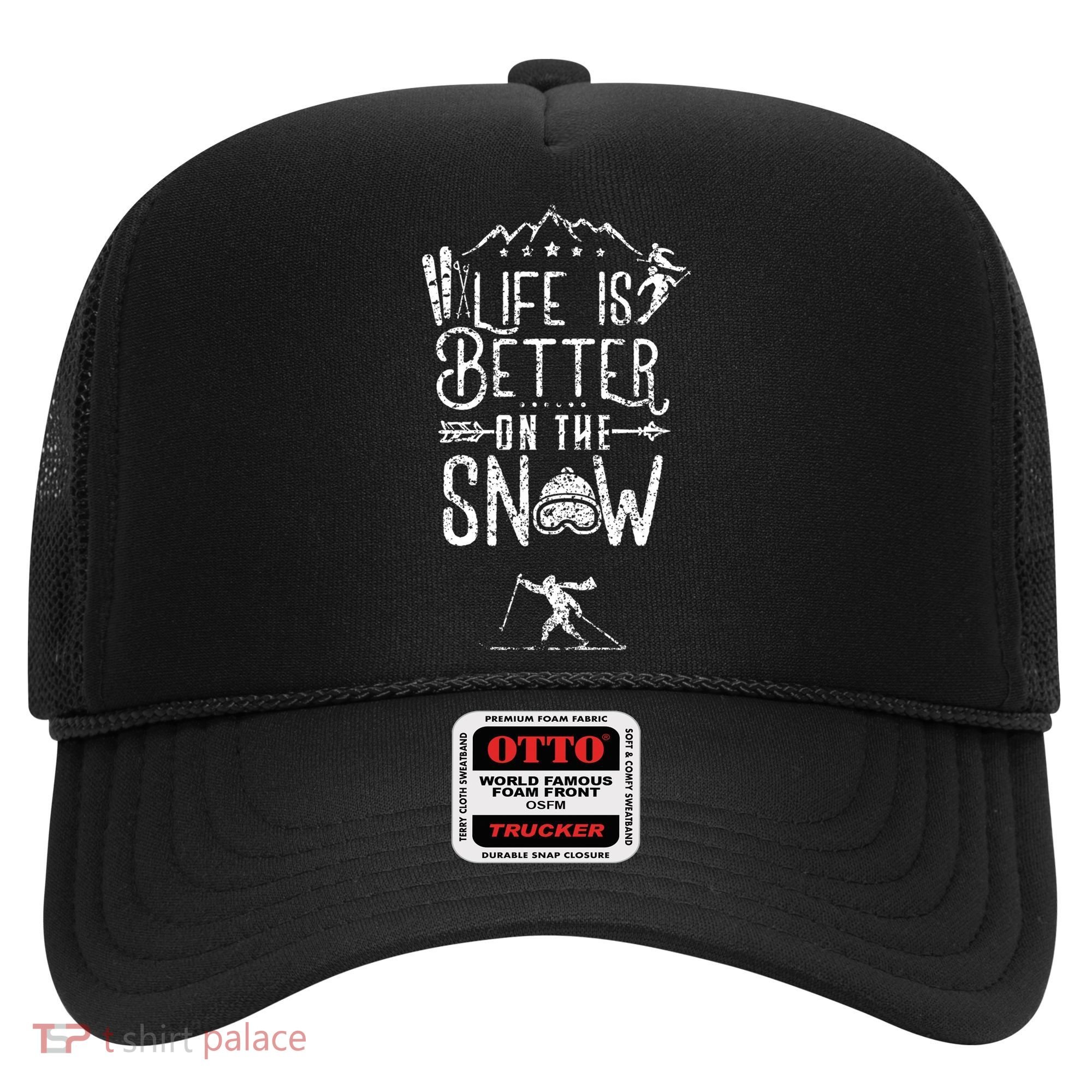 Life Is Better On Snow Skiing Ski Skier Gift Hat