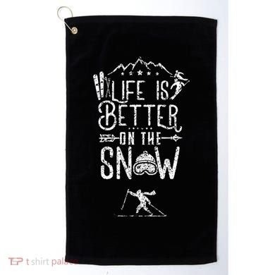 Life Is Better On Snow Skiing Ski Skier Gift Golf Towel