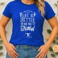 Life Is Better On Snow Skiing Ski Skier Gift Women's T-Shirt thumb 2