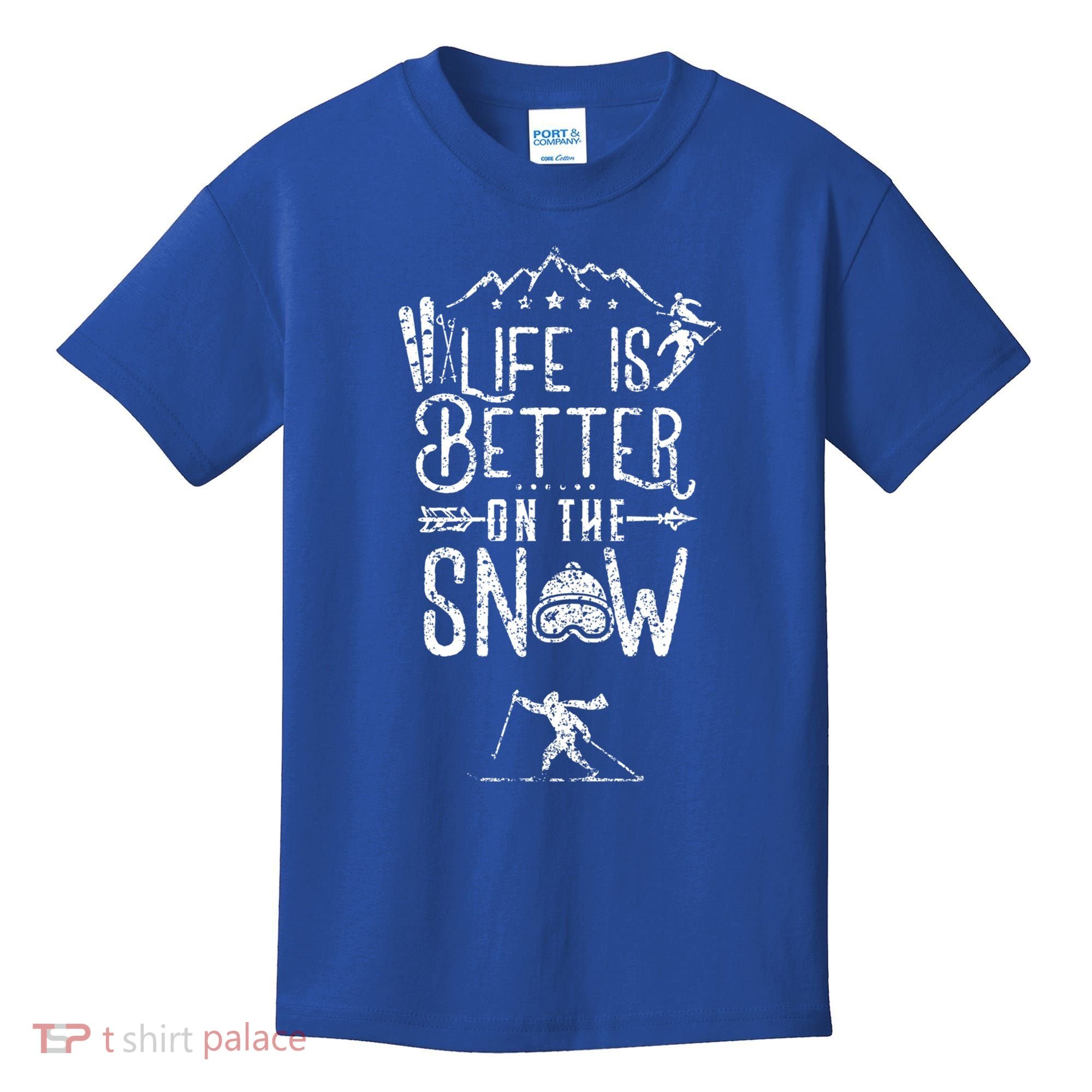 Life Is Better On Snow Skiing Ski Skier Gift Kids T-Shirt