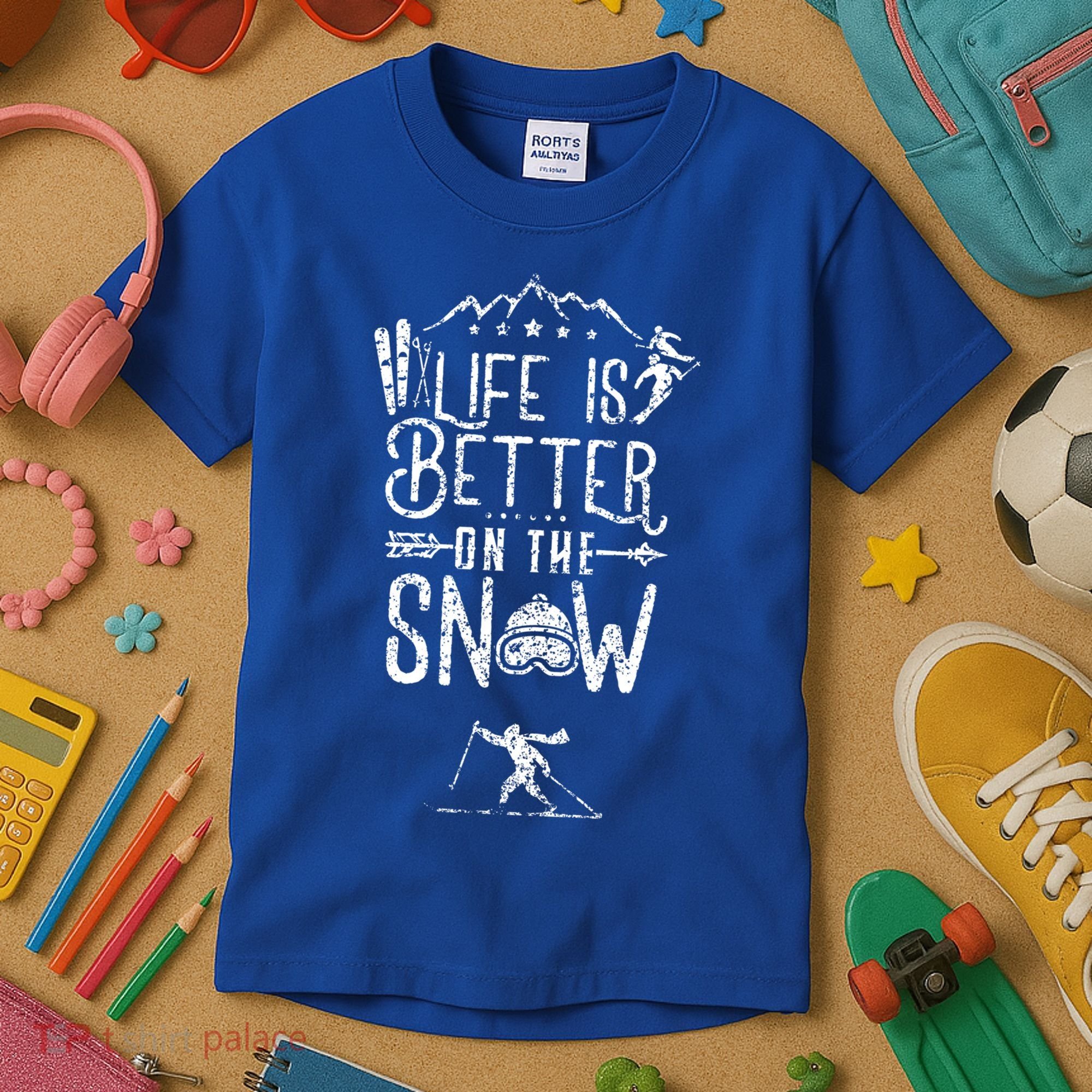 Life Is Better On Snow Skiing Ski Skier Gift Kids T-Shirt