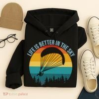 Life Is Better In The Sky Paramotor Pilot Gift Hoodie thumb 4