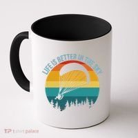 Life Is Better In The Sky Paramotor Pilot Gift Coffee Mug thumb 0