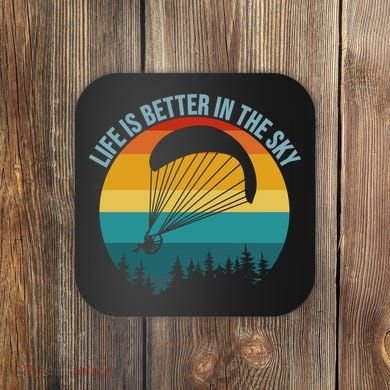 Life Is Better In The Sky Paramotor Pilot Gift Coaster