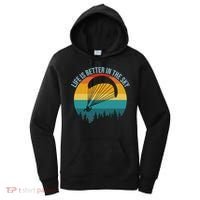 Life Is Better In The Sky Paramotor Pilot Gift Women's Hoodie thumb 0