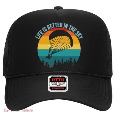 Life Is Better In The Sky Paramotor Pilot Gift Hat