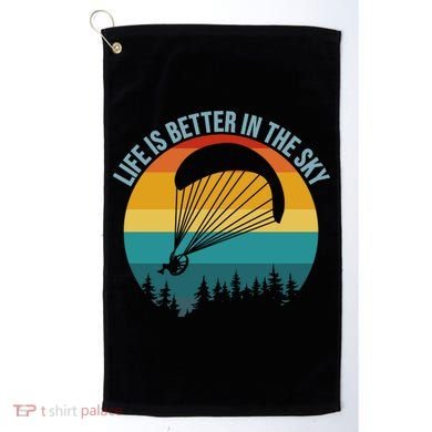 Life Is Better In The Sky Paramotor Pilot Gift Golf Towel