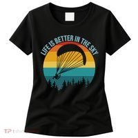 Life Is Better In The Sky Paramotor Pilot Gift Women's T-Shirt thumb 0