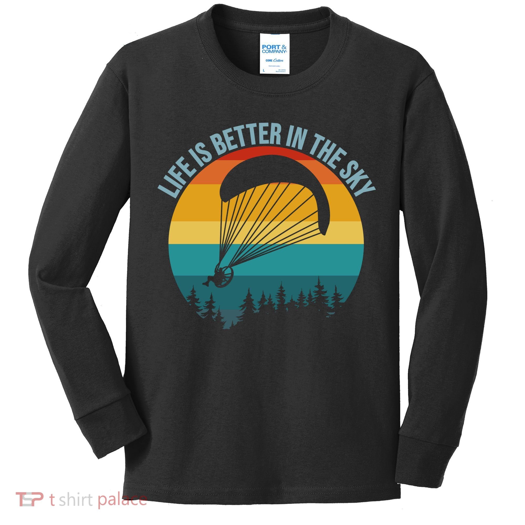 Life Is Better In The Sky Paramotor Pilot Gift Kids Long Sleeve Shirt