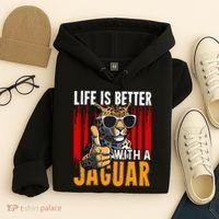 Life Is Better With A Jaguar Funny Jaguars Hoodie thumb 4