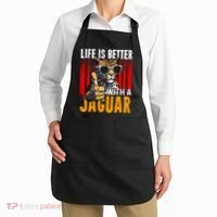 Life Is Better With A Jaguar Funny Jaguars Apron thumb 2