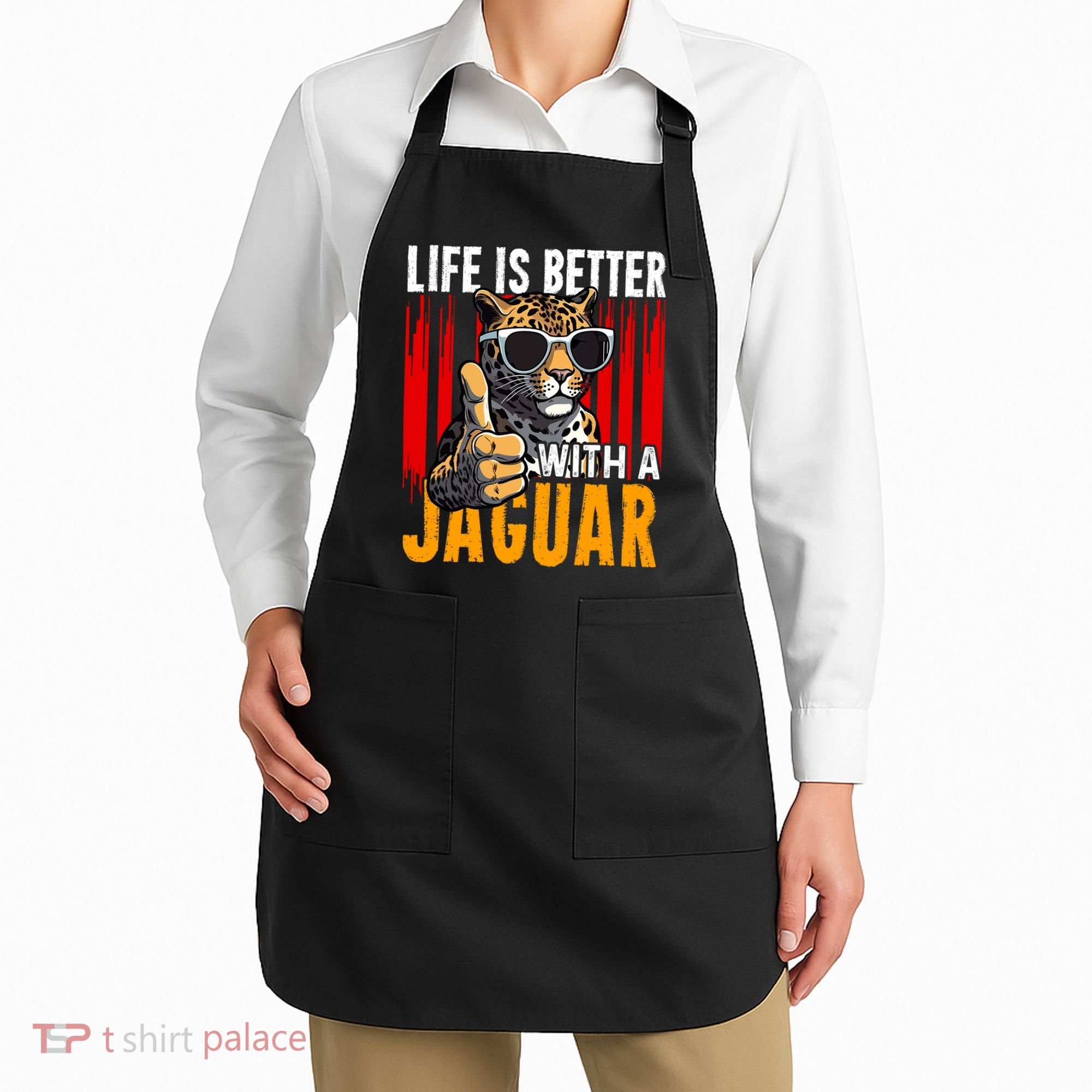 Life Is Better With A Jaguar Funny Jaguars Apron