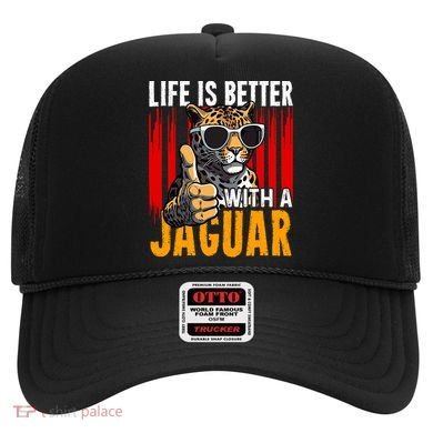 Life Is Better With A Jaguar Funny Jaguars Hat