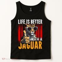 Life Is Better With A Jaguar Funny Jaguars Tank Top thumb 2